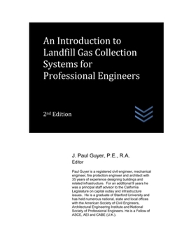 Paperback An Introduction to Landfill Gas Collection Systems for Professional Engineers Book