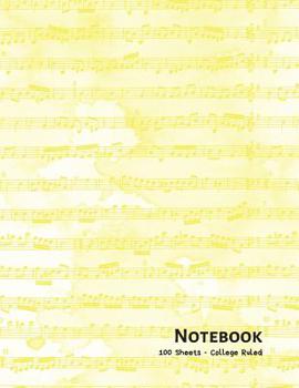 Paperback Notebook: Yellow Music Notes -100 Sheets - College Ruled (8.5 x 11) Book