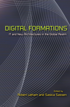 Paperback Digital Formations: It and New Architectures in the Global Realm Book