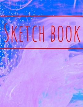 Sketch book: Notebook for Drawing, Writing, Painting, Sketching or Doodling, 120 Pages, 8.5x11 (