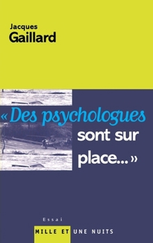 Paperback Des Psychologues Sont Sur Place [French] Book