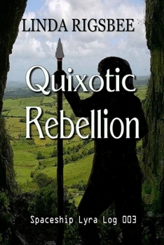 Paperback Quixotic Rebellion Book