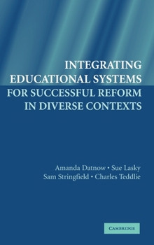 Hardcover Integrating Educational Systems for Successful Reform in Diverse Contexts Book