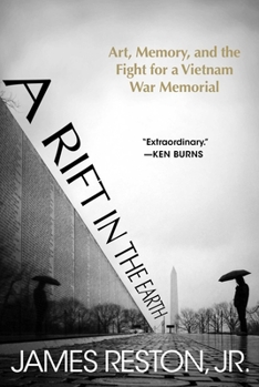 Hardcover A Rift in the Earth: Art, Memory, and the Fight for a Vietnam War Memorial Book