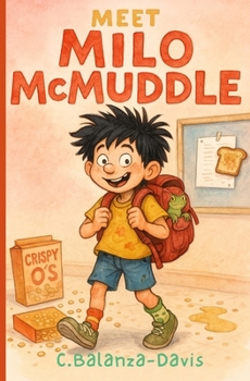 Meet Milo McMuddle: A Funny Early Chapter Book for Kids Ages 6–8