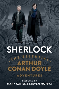 Sherlock: The Essential Arthur Conan Doyle Adventures - Book  of the Sherlock Holmes