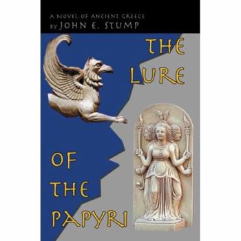 Paperback The Lure of the Papyri: A Novel of Ancient Greece Book