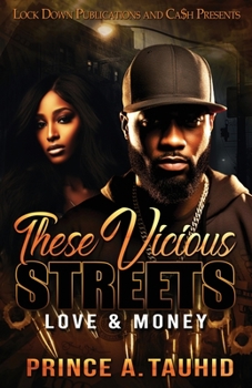 Paperback These Vicious Streets: Love & Money Book