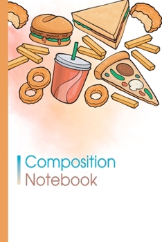 Paperback Notebook: Ruled Notebook Lined School Journal Food Cover - 120 Pages - 6 x 9" -(Composition Books) Book