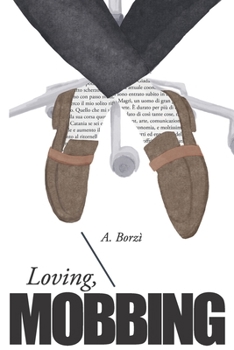 Paperback Loving, Mobbing [Italian] Book