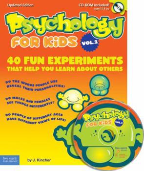 Paperback Psychology for Kids Vol. 2: 40 Fun Experiments That Help You Learn about Others [With CD-ROM] Book