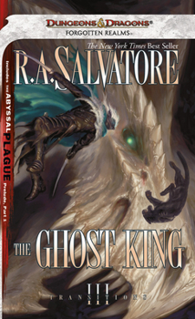 The Ghost King - Book #22 of the Legend of Drizzt