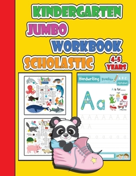 Paperback kindergarten jumbo workbook scholastic 4-5 years: pre-k and kindergarten letter tracing practice, pen control and fun alphabet writing activities for Book