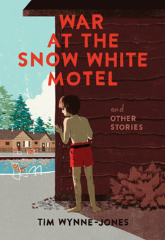 Hardcover War at the Snow White Motel and Other Stories Book