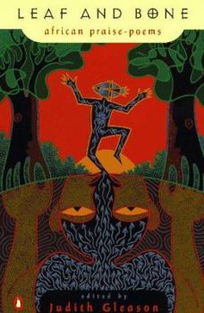 Paperback Leaf and Bone: African Praise-Poems Book