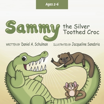 Paperback Sammy the Silver Toothed Croc Book