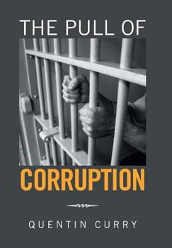 Hardcover The Pull of Corruption Book
