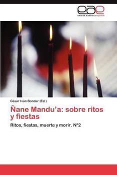 Paperback Nane Mandu'a: Sobre Ritos y Fiestas [Spanish] Book