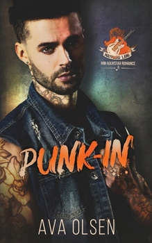 Punk-In: MM Rockstar Romance
