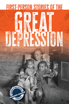 Paperback First-Person Stories of the Great Depression Book