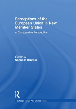 Paperback Perceptions of the European Union in New Member States: A Comparative Perspective Book