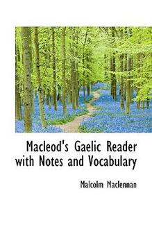 Paperback MacLeod's Gaelic Reader with Notes and Vocabulary Book