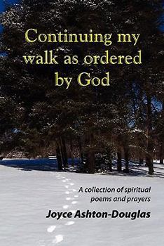 Paperback Continuing My Walk as Ordered by God Book