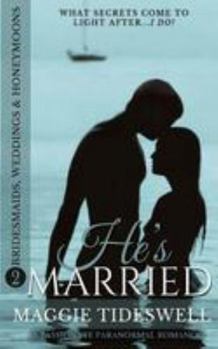 Paperback He's Married: A Passionate Paranormal Romance Book