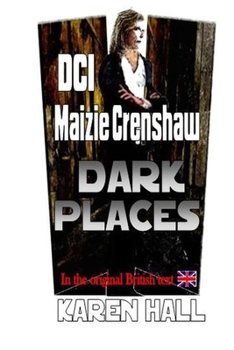 Paperback DCI Maizie Crenshaw Dark Places Book
