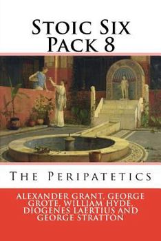 Paperback Stoic Six Pack 8: The Peripatetics Book