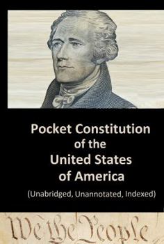 Paperback Pocket Constitution of the United States of America: Unabridged, Unannotated (Pocket Classics) Book