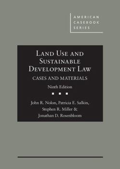 Hardcover Land Use and Sustainable Development Law, Cases and Materials (American Casebook Series) Book