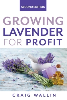 Paperback Growing Lavender for Profit Book