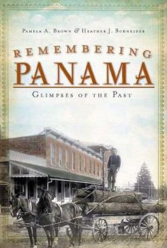 Paperback Remembering Panama: Glimpses of the Past Book