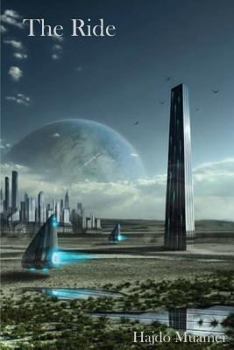 Paperback The ride: Science fiction short story Book
