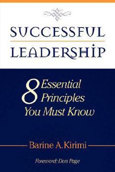 Paperback Successful Leadership: 8 Essential Principles You Must Know Book