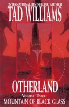 Mountain of Black Glass - Book #3 of the Otherland