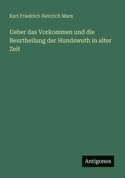 Paperback Ueber das Vorkommen und die Beurtheilung der Hundswuth in alter Zeit [German] Book