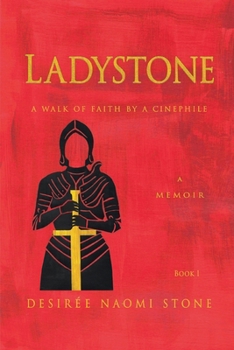 Paperback Ladystone: A Walk of Faith by a Cinephile: A Memoir Book
