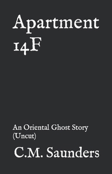 Apartment 14F: An Oriental Ghost Story
