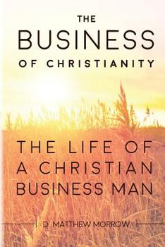 Paperback The Business of Christianity Book