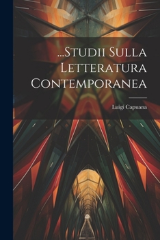 Paperback ...Studii Sulla Letteratura Contemporanea [Italian] Book