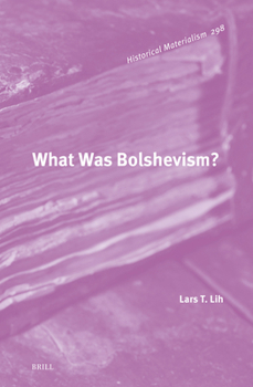 Hardcover What Was Bolshevism? Book
