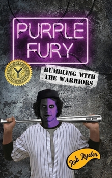 Hardcover Purple Fury: Rumbling with the Warriors Book