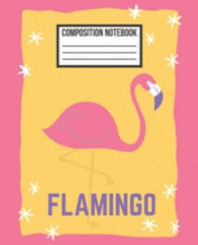 Paperback Composition Notebook: Yellow & Pink Sparkle Flamingo Wide Ruled Blank Lined for girls, kids, teens, students, teachers, school, home, colleg Book