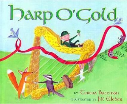Hardcover Harp O' Gold: An Original Tale Book