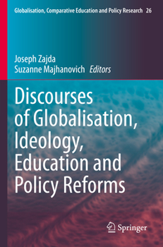 Paperback Discourses of Globalisation, Ideology, Education and Policy Reforms Book