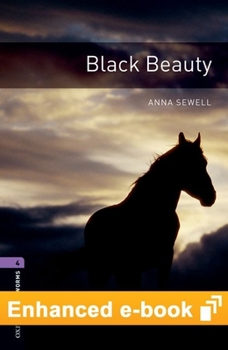 Oxford Bookworms Library Level 4: Black Beauty E-Book: Graded Readers for Secondary and Adult Learners