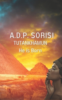 Paperback Tutankhamun: He Is Born Book