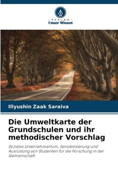 Die Umweltkarte der Grundschulen und ihr methodischer Vorschlag (German Edition)